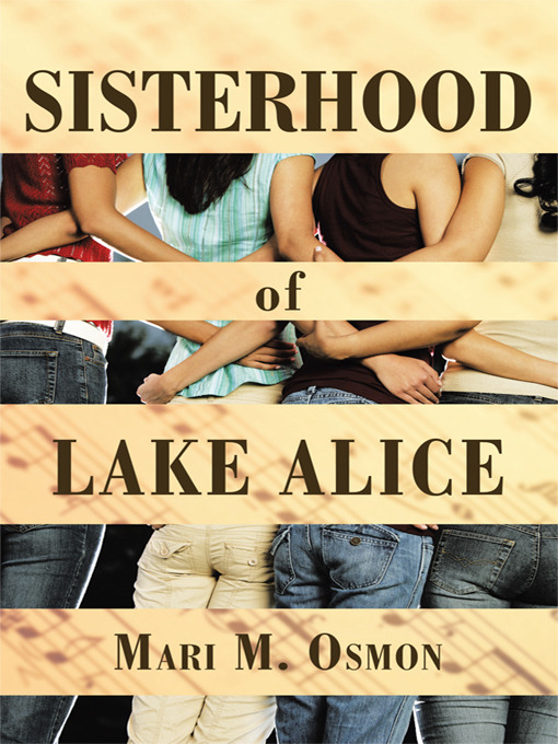 Title details for Sisterhood Of Lake Alice by Mari M. Osmon - Available